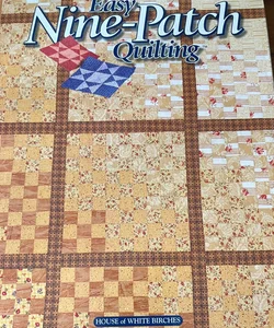 Easy Nine-Patch Quilting