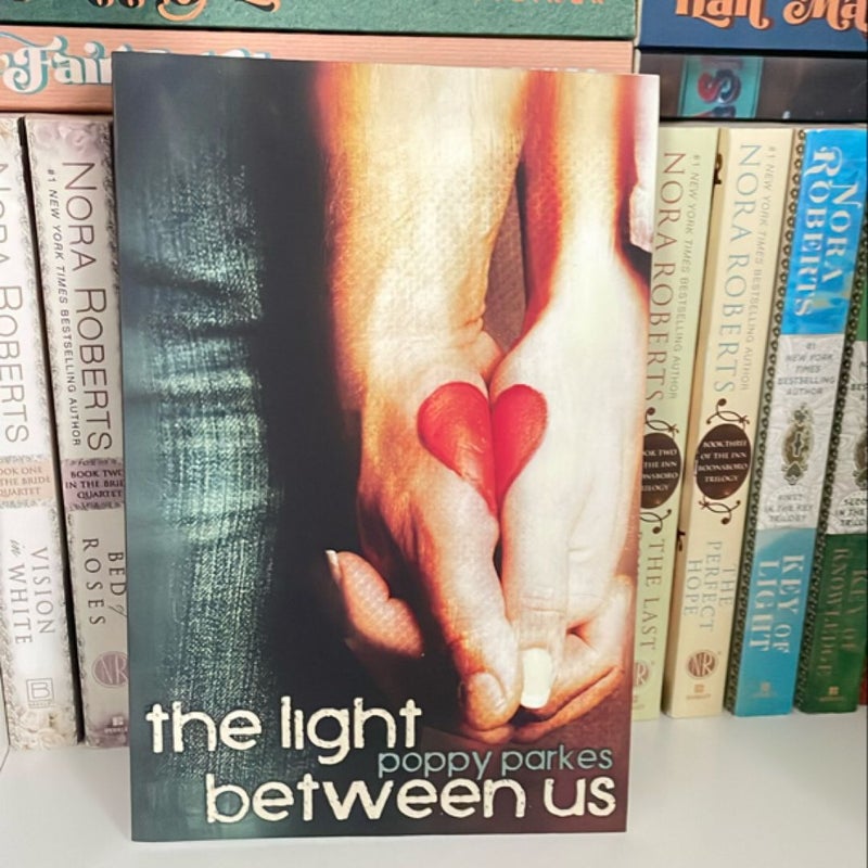 The Light Between Us (signed)