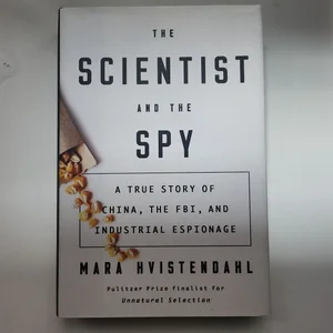 The Scientist and the Spy