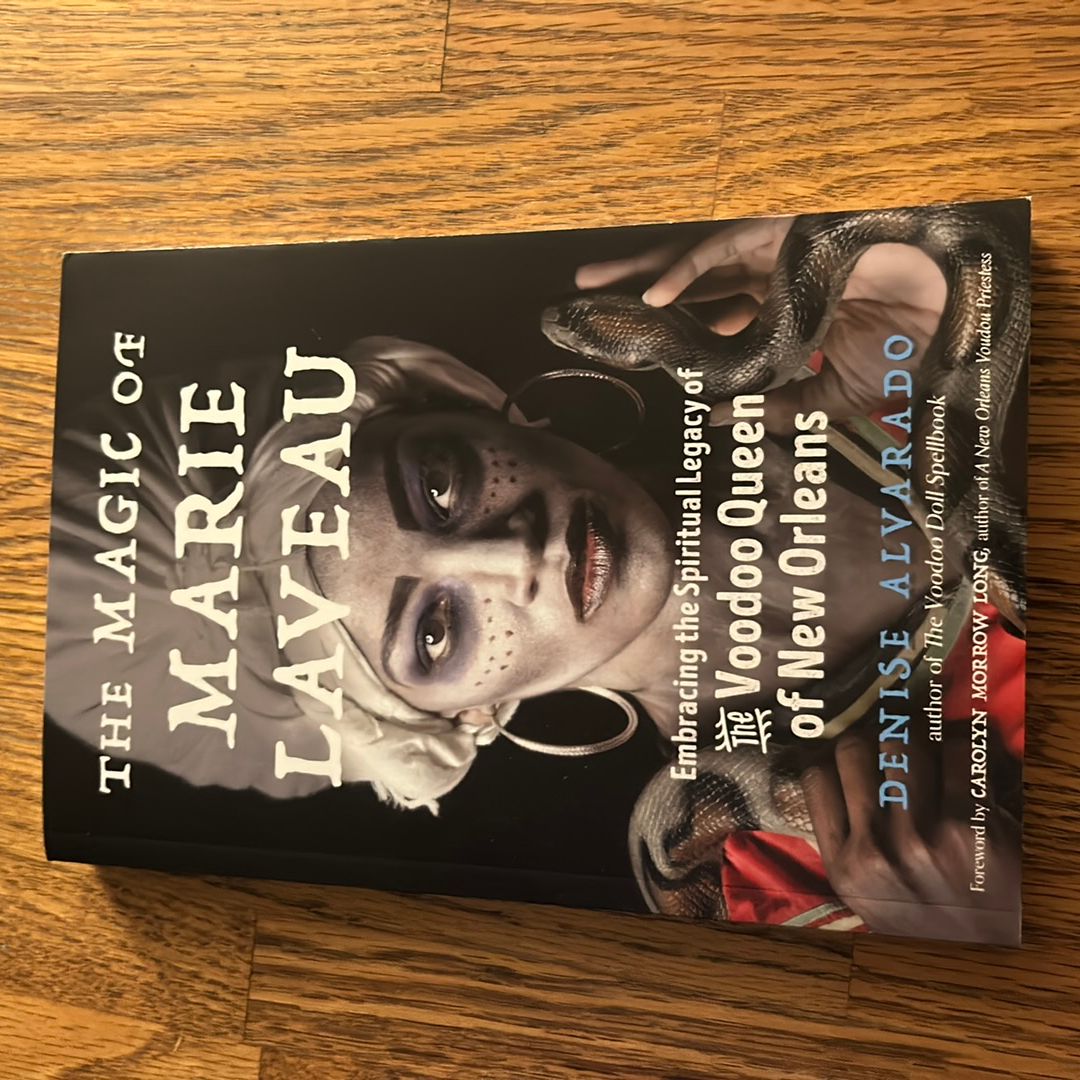The Magic of Marie Laveau