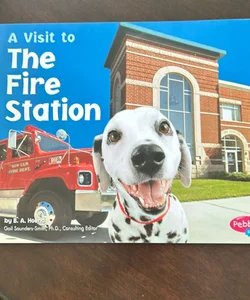 A Visit to the Fire Station 