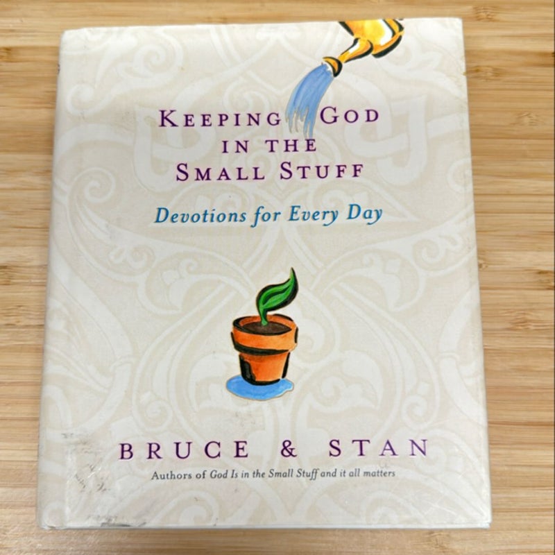 Keeping God in the Small Stuff