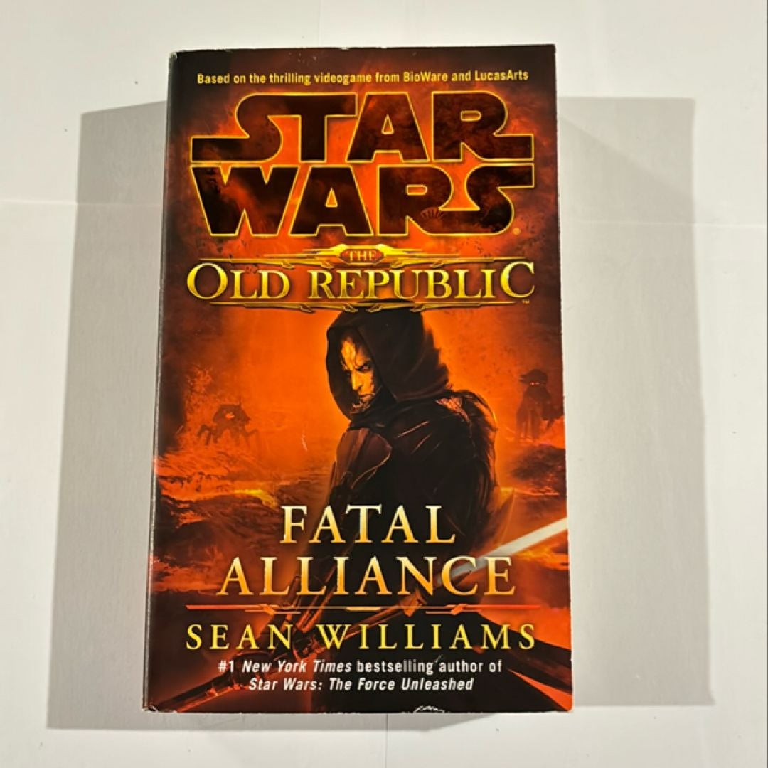 Fatal Alliance: Star Wars Legends (the Old Republic)