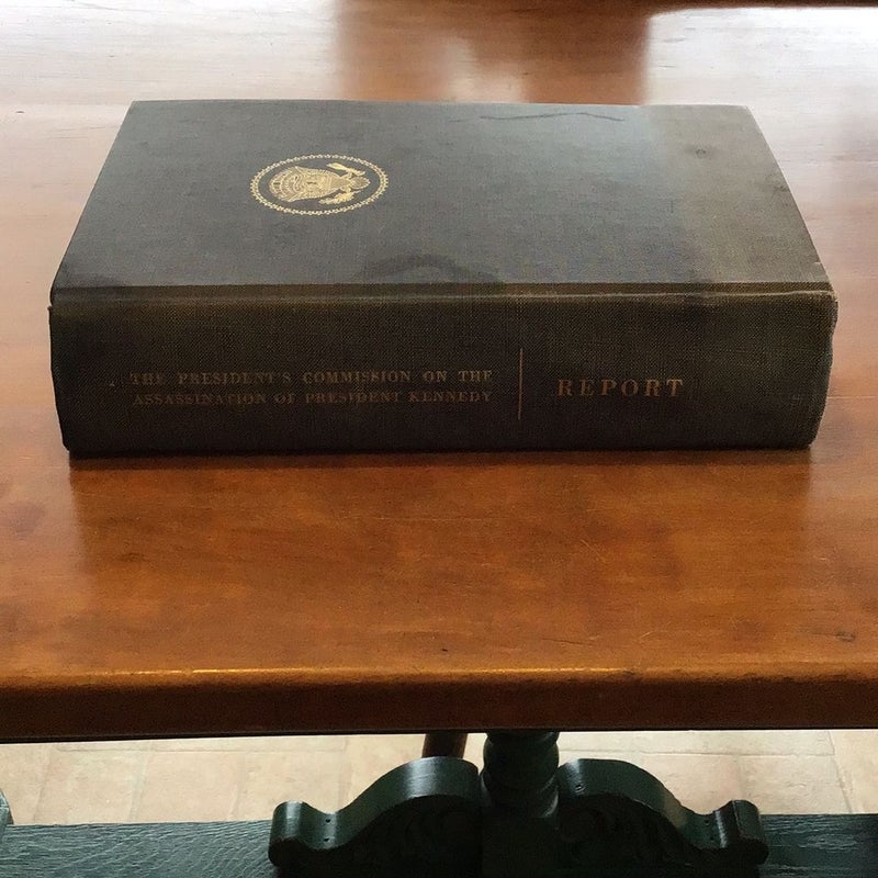 Report of The President’s Commission on the Assassin of President John F. Kennedy