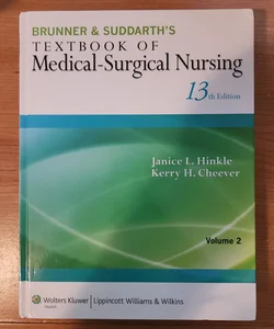 Brunner and Suddarth's Textbook of Medical-Surgical Nursing Volume 2 of 2
