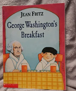 George Washington's Breakfast 