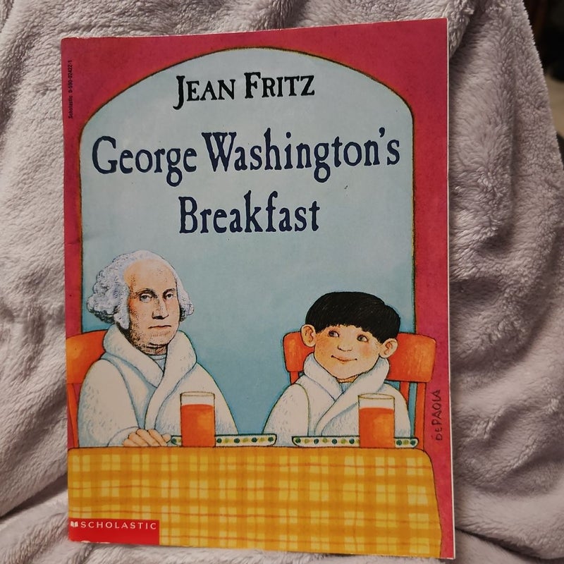 George Washington's Breakfast 