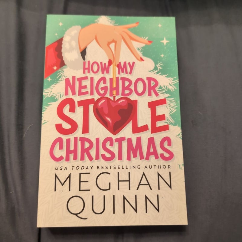 How My Neighbor Stole Christmas