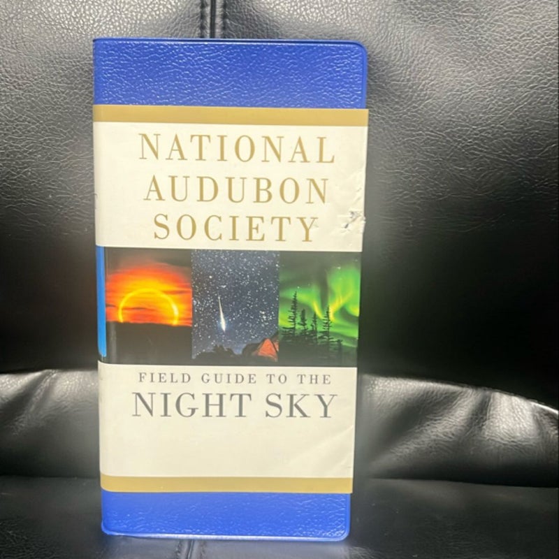 National Audubon Society Field Guide to the Night Sky