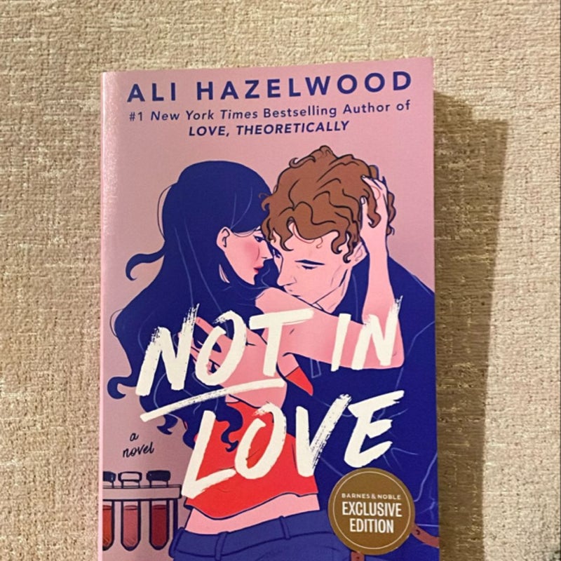 Not in Love B&N Exclusive Edition