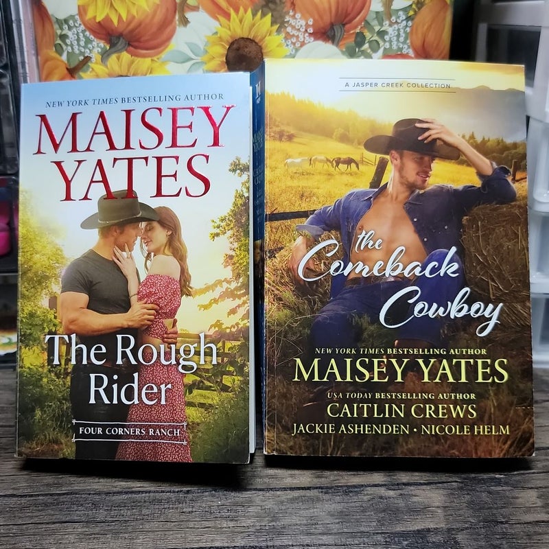 [MAISEY YATES BUNDLE]  Unbroken, The Rancher's Wager, The Rough Rider, The Comeback Cowboy