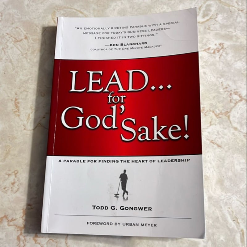 Lead... for God's Sake!