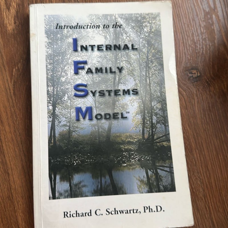Introduction to the Internal Family Systems Model
