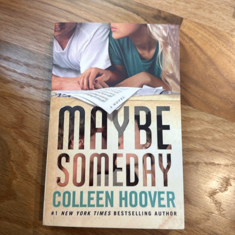 Maybe Someday