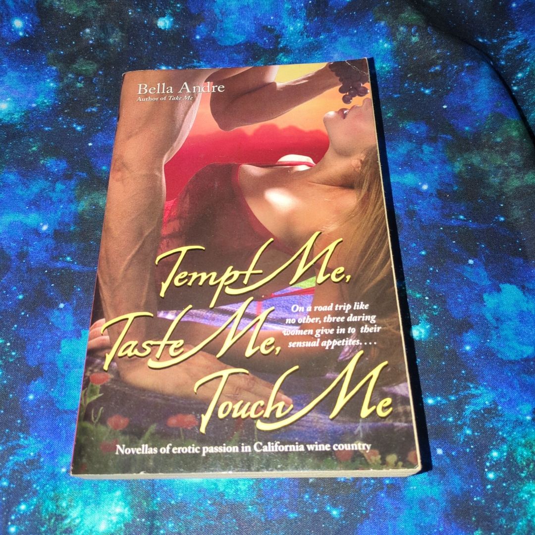 Tempt Me, Taste Me, Touch Me