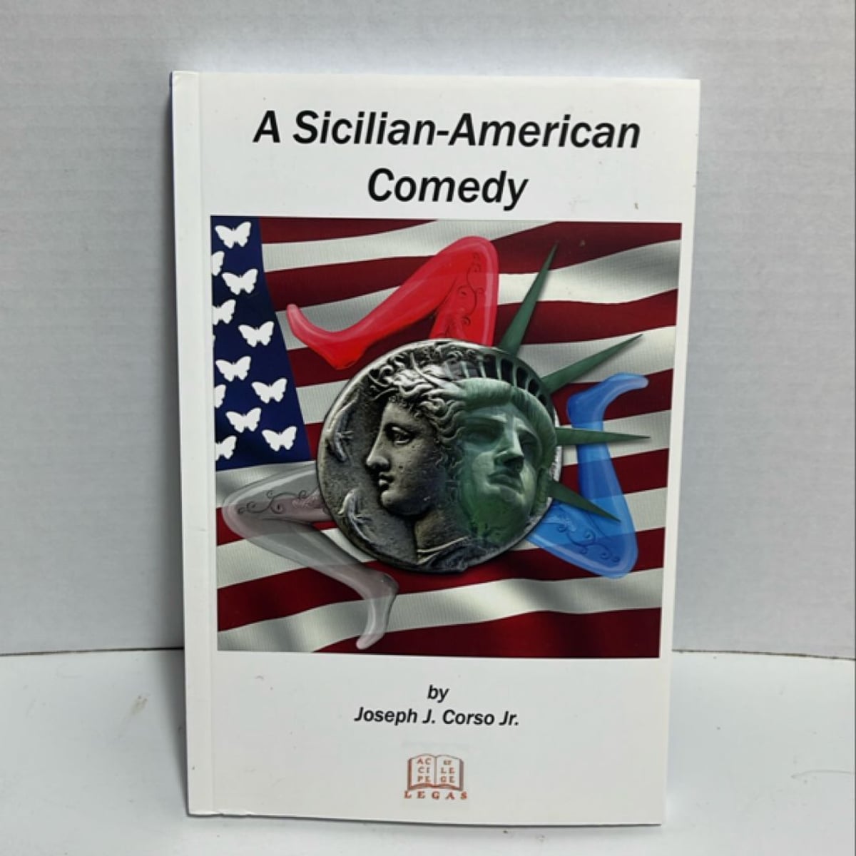 A Sicilian-American Comedy by Joseph J. Corso