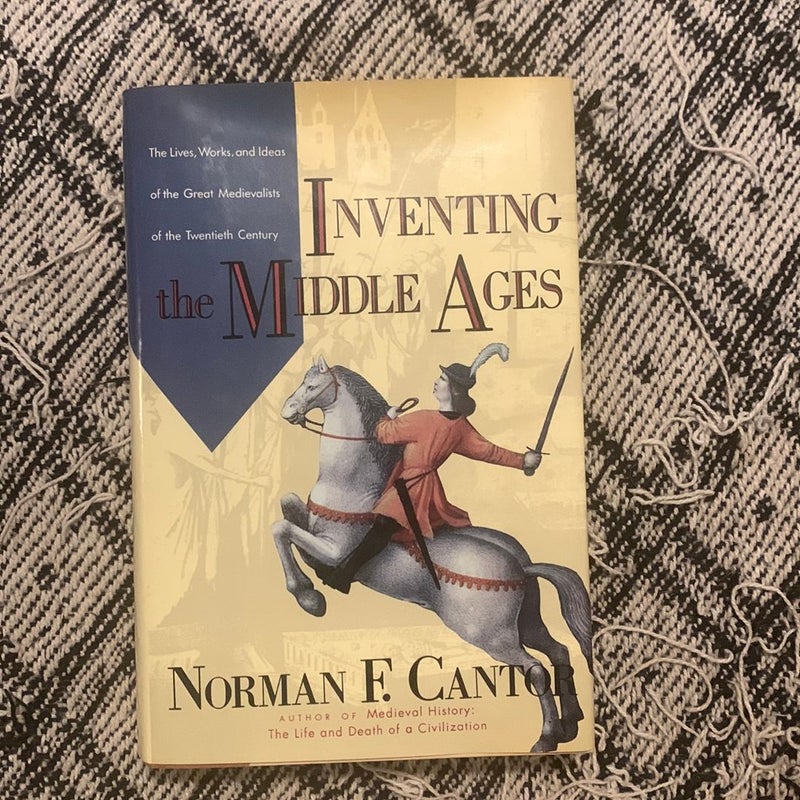 Inventing the Middle Ages