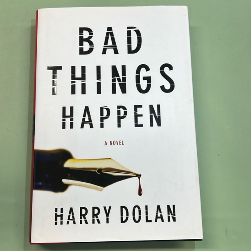 Bad Things Happen