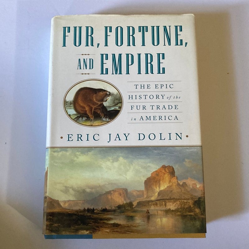 Fur Fortune and Empire
