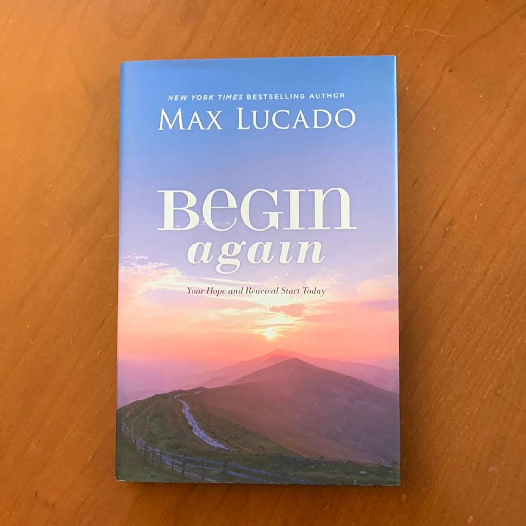 Begin Again: Your Hope and Renewal Start Today