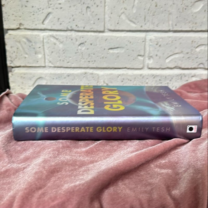 Some Desperate Glory