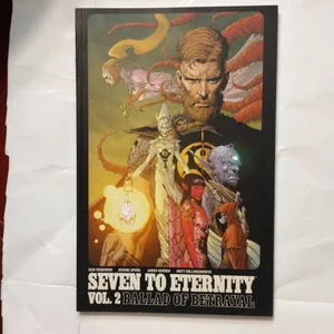 Seven to Eternity Volume 2