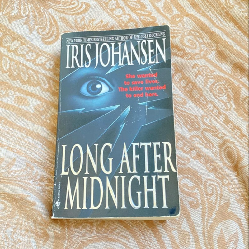 Long after Midnight