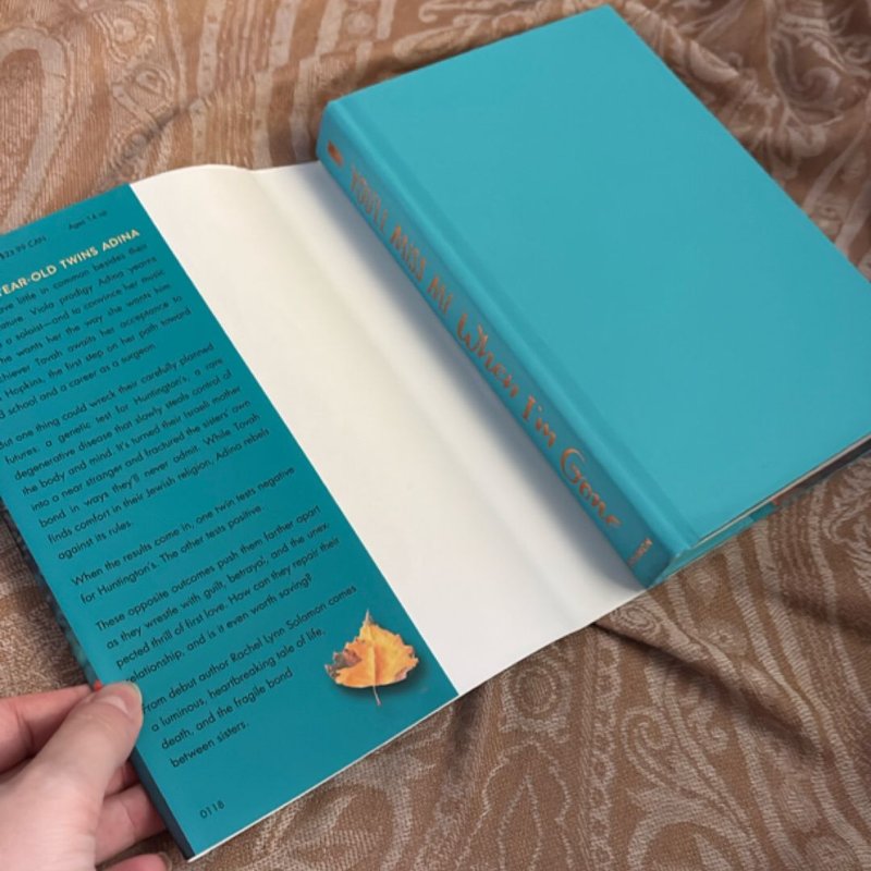 You'll Miss Me When I'm Gone