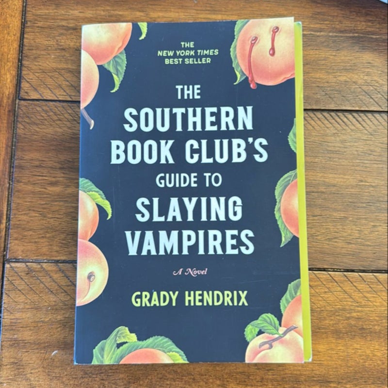 The Southern Book Club's Guide to Slaying Vampires