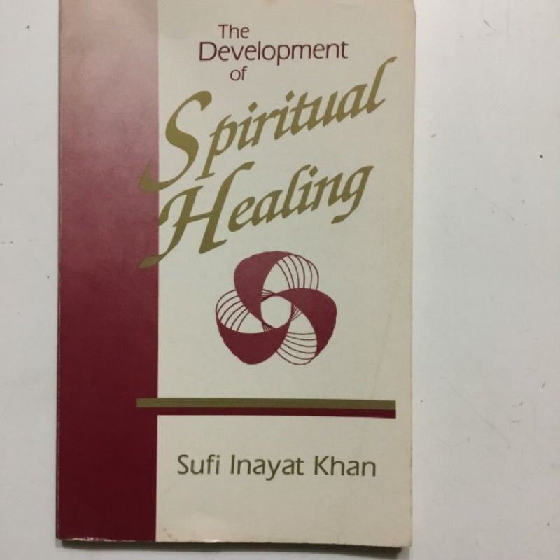 The Development of Spiritual Healing