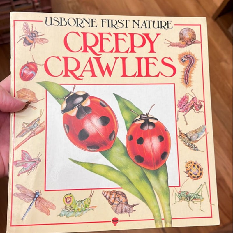 Creepy Crawlies