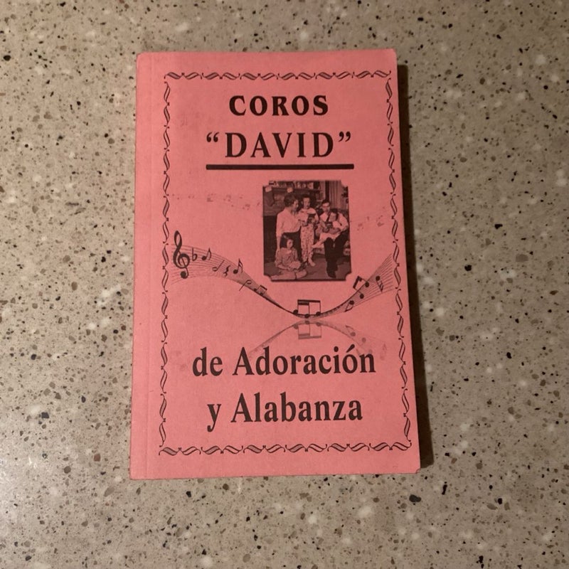 Coros “David” de Adoracion y Alabanza