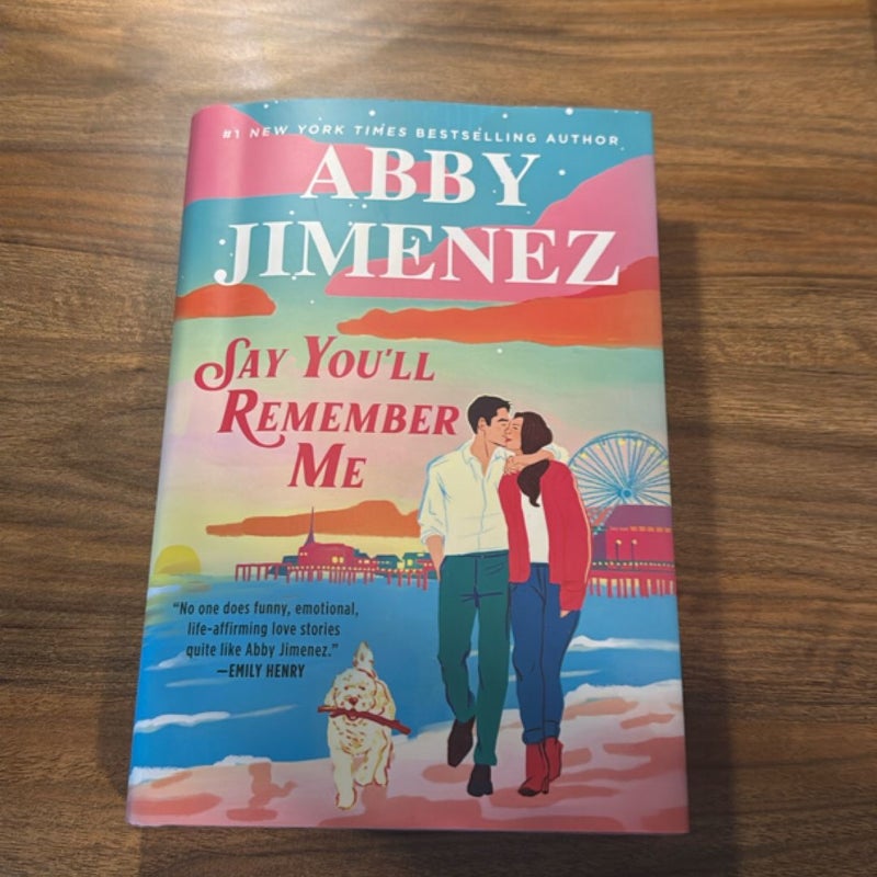 Say You'll Remember Me