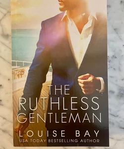 The Ruthless Gentleman (signed)