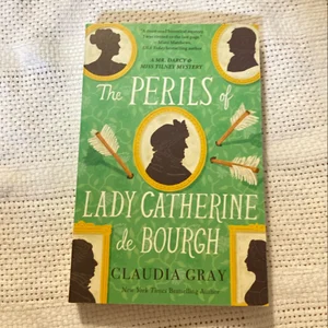 The Perils of Lady Catherine de Bourgh
