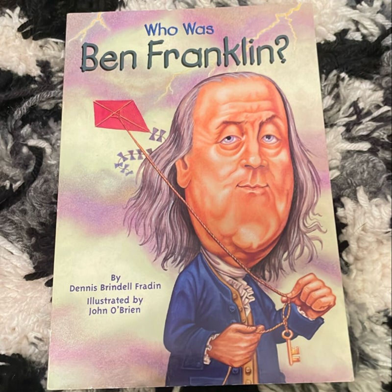 Who Was Ben Franklin 