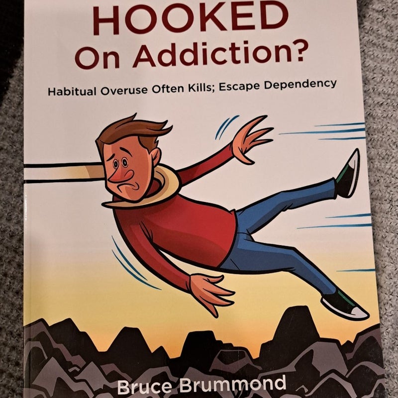 Hooked on Addiction?
