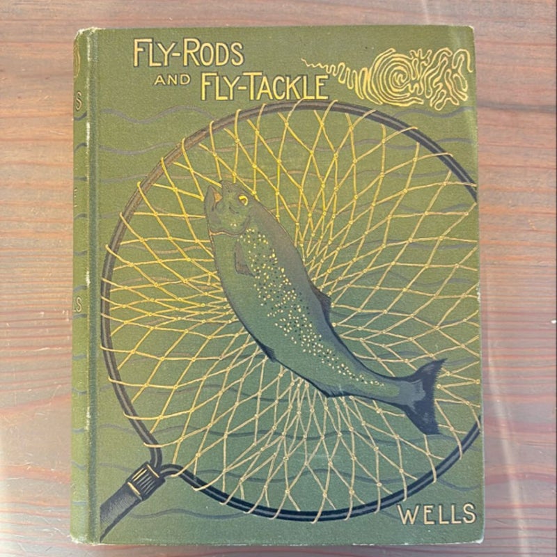 Fly-Rods and Fly-Tackle