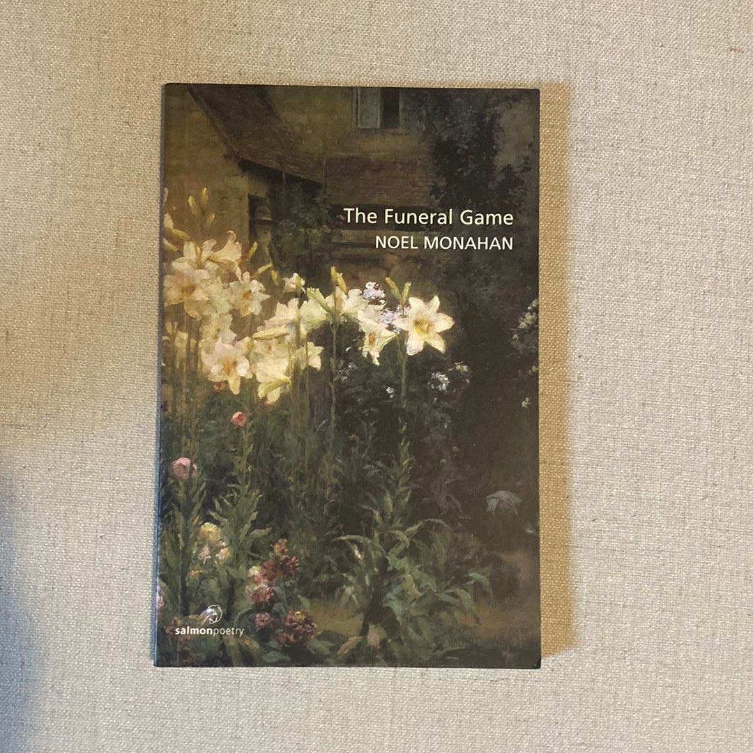 The Funeral Game by Noel Monahan, Paperback Pangobooks