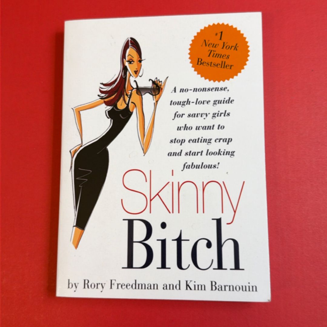 Skinny Bitch