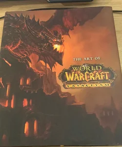 The art of world of Warcraft cataclysm