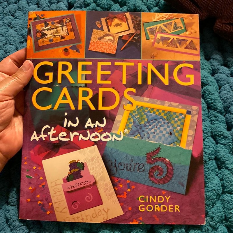 Greeting Cards in an Afternoon