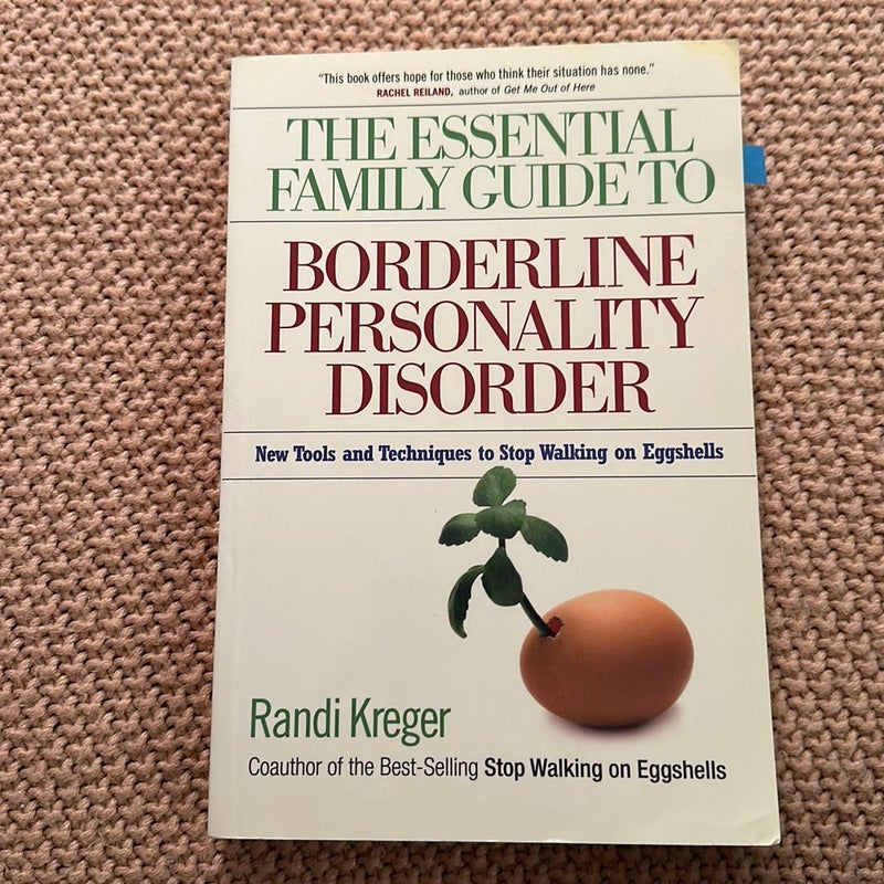 The Essential Family Guide to Borderline Personality Disorder