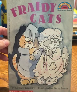 Fraidy Cats