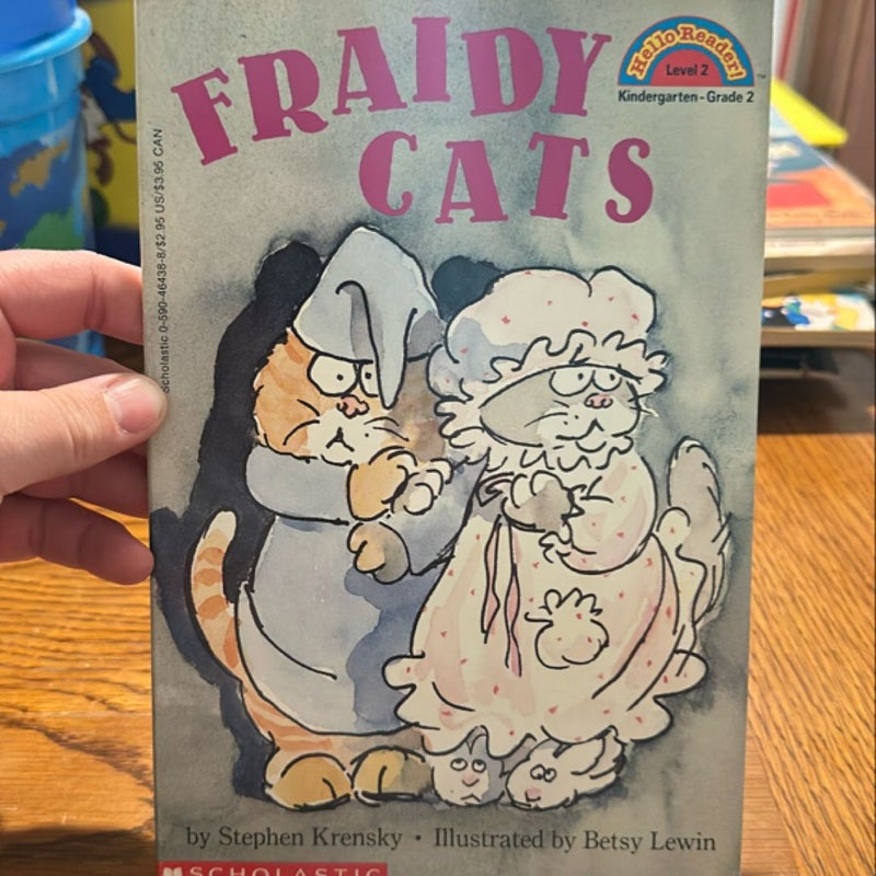 Fraidy Cats