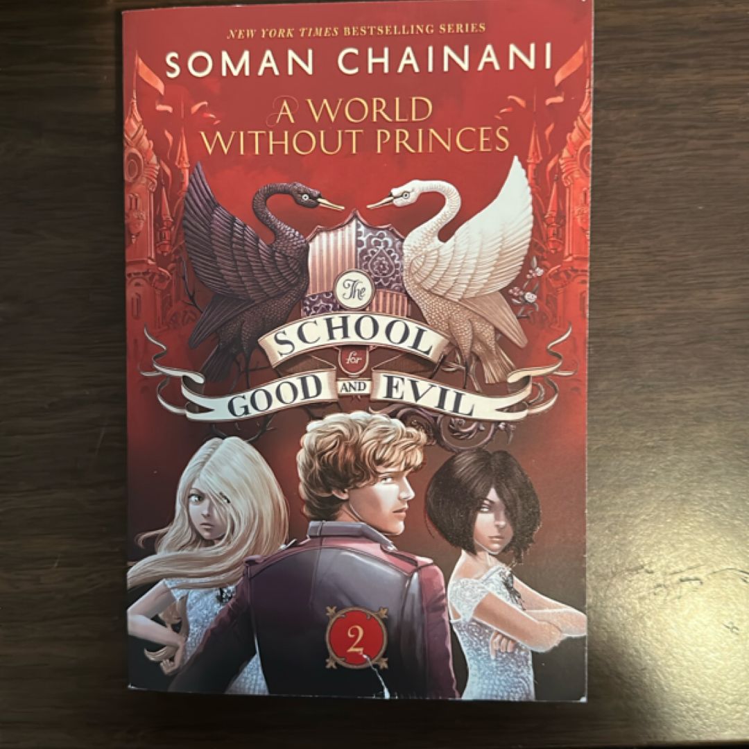 The School for Good and Evil #2: a World Without Princes