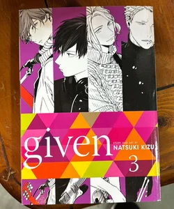 Given, Vol. 3