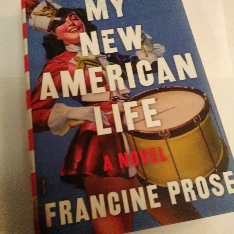 My New American Life A Novel
