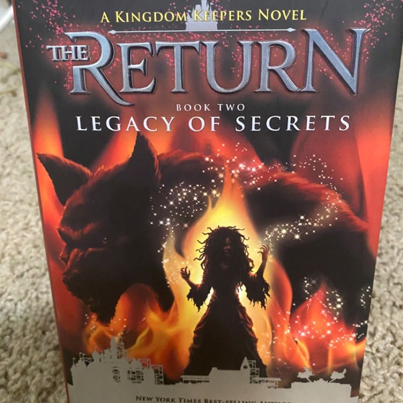 Kingdom Keepers: the Return Book Two Legacy of Secrets (Kingdom Keepers: the Return, Book Two)