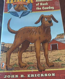 The Original Adventures of Hank the Cowdog - a 1999 Penguin Putnam Book for Young Readers.